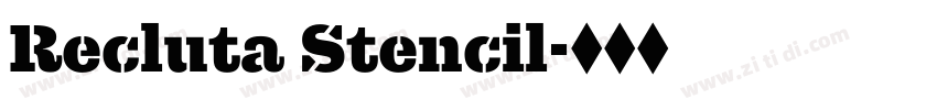 Recluta Stencil字体转换
